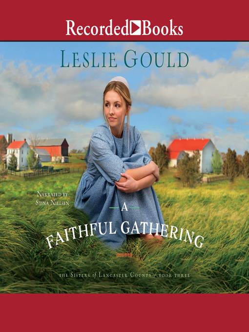 Title details for A Faithful Gathering by Leslie Gould - Wait list